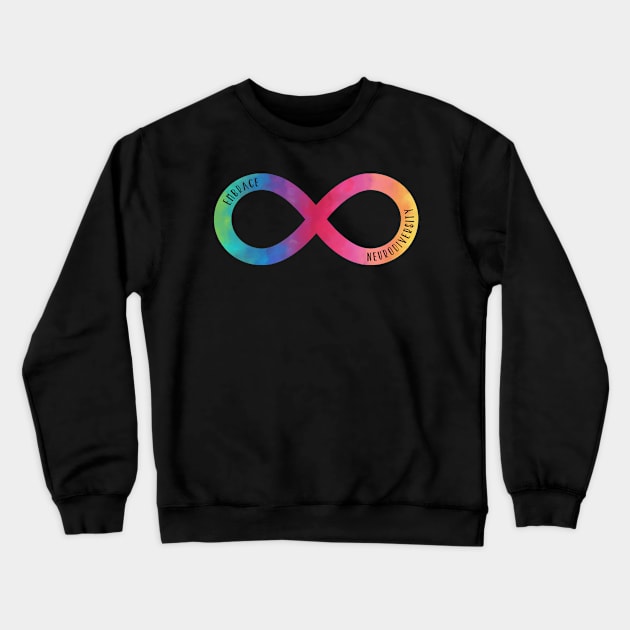 Embrace Neurodiversity Crewneck Sweatshirt by Pink and Blues